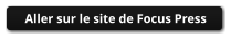 Aller sur le site de Focus Press